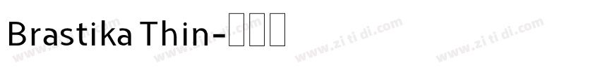 Brastika Thin字体转换
